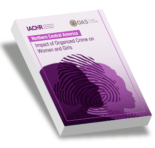 Impact of Organized Crime on Women, Girls, and Adolescents in the Countries of Northern Central America