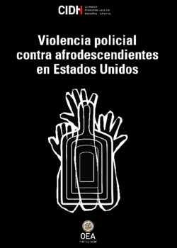 Afrodescendientes, violencia policial, y derechos humanos en los Estados Unidos