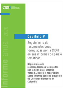 Verdad, Justicia y Reparacin: Sexto Informe sobre la situacin de derechos humanos en Colombia