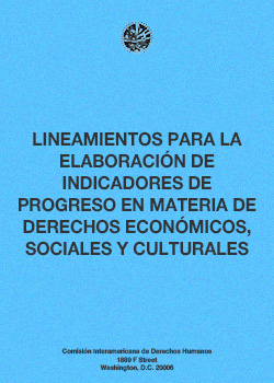 Lineamientos para la elaboracin de indicadores de progreso en materia de derechos econmicos, sociales y culturales