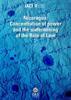 Nicaragua: Concentration of Power and Weakened Rule of Law