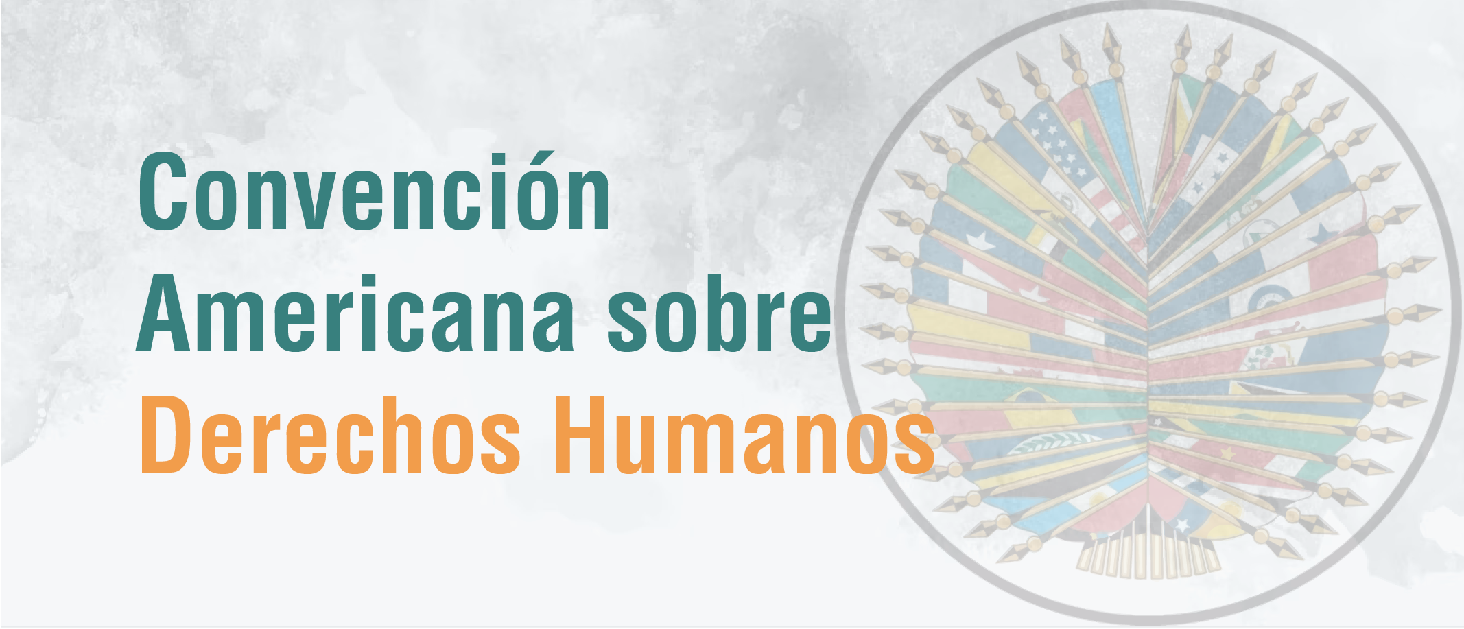 Convención Americana sobre Derechos Humanos