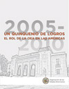 Un Quinquenio de Logros 2005-2010