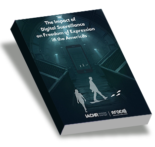 The Impact of Digital Surveillance on Freedom of Expression in the Americas