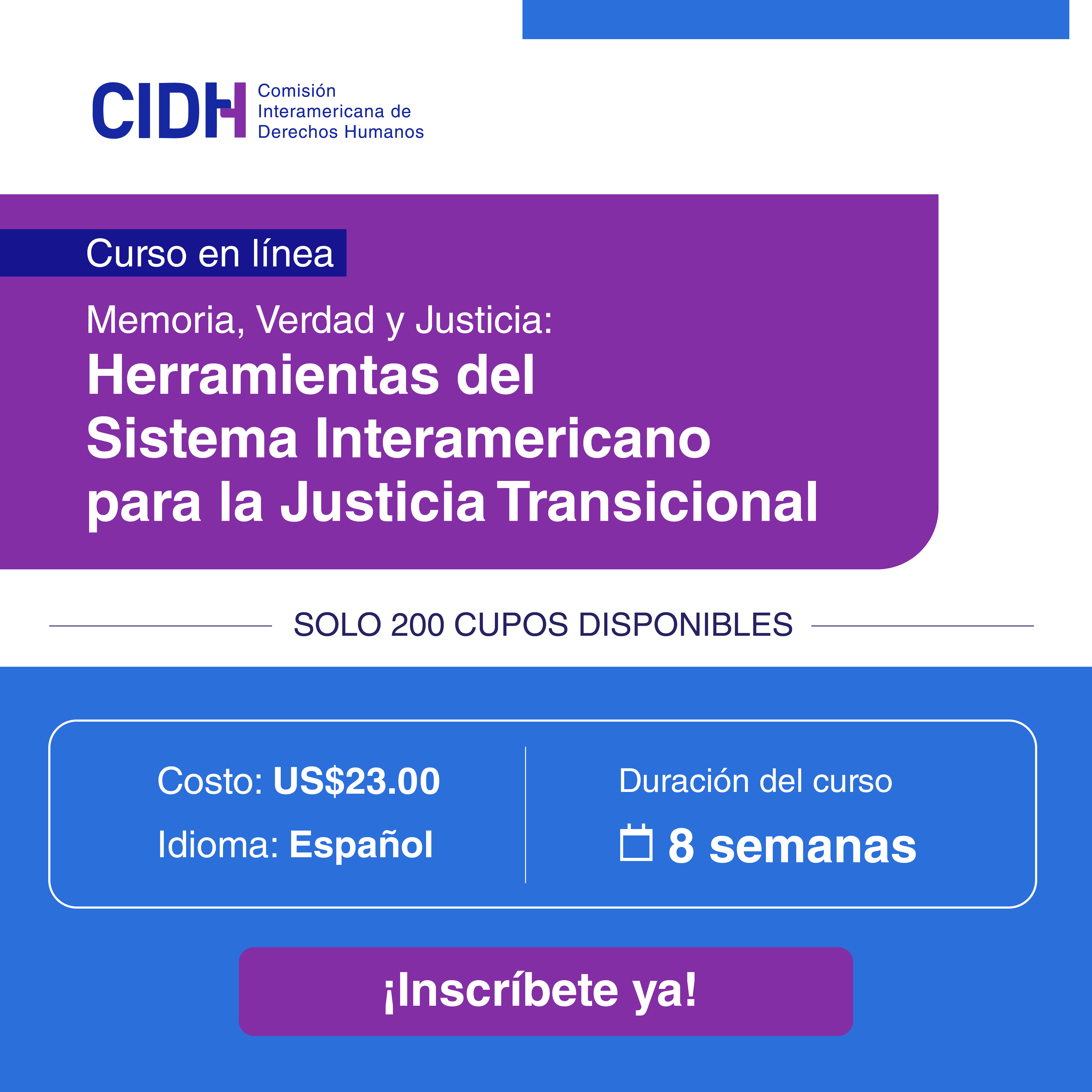 Memoria, Verdad y Justicia: Herramientas del Sistema Interamericano para la Justicia Transicional